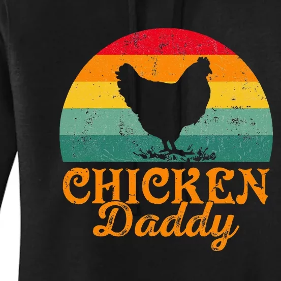 Chicken Daddy Poultry Farmer FatherS Day Women's Pullover Hoodie