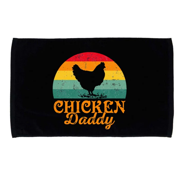 Chicken Daddy Poultry Farmer FatherS Day Microfiber Hand Towel