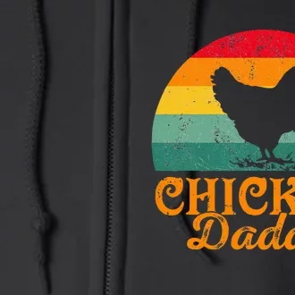 Chicken Daddy Poultry Farmer FatherS Day Full Zip Hoodie