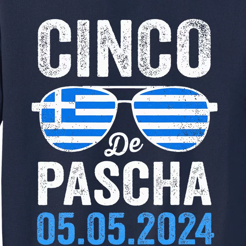 Cinco De Pascha Greece Flag Funny Greek Easter Cinco De Mayo Tall Sweatshirt