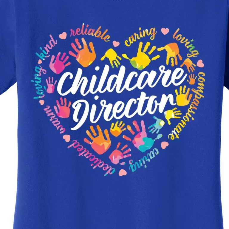 Care Director Profession Kindergarten Teachers Gift Women's T-Shirt