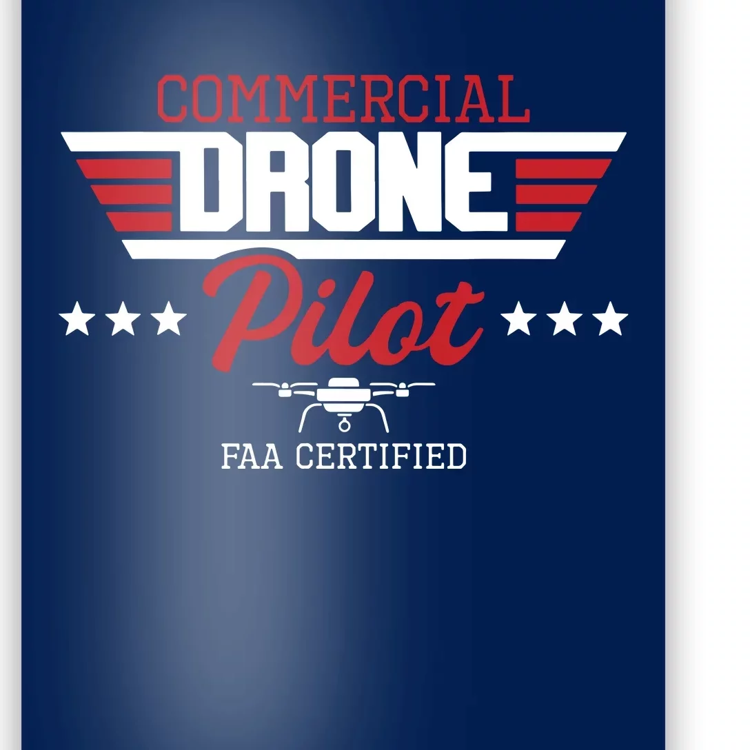 Commercial Drone Pilot Aviator Quadcopter FAA Certified Poster