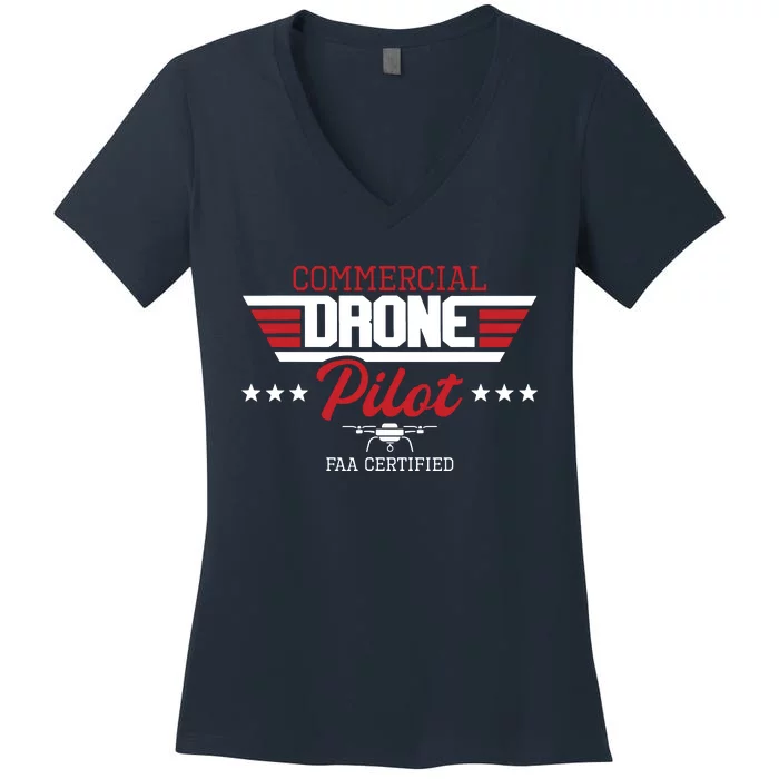 Commercial Drone Pilot Aviator Quadcopter FAA Certified Women's V-Neck T-Shirt