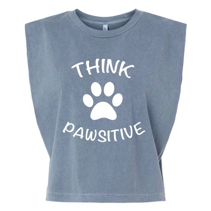 Cute Dog Pawprint Think Pawsitive Garment-Dyed Women's Muscle Tee