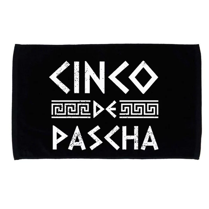 Cinco De Pascha Greece Flag Funny Greek Easter Cinco De Mayo Microfiber Hand Towel