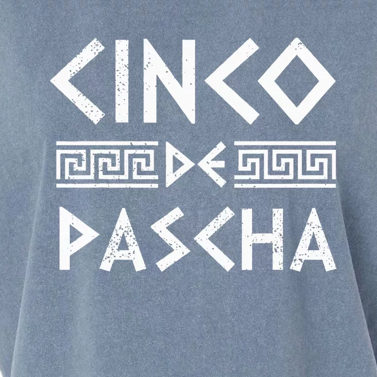 Cinco De Pascha Greece Flag Funny Greek Easter Cinco De Mayo Garment-Dyed Women's Muscle Tee