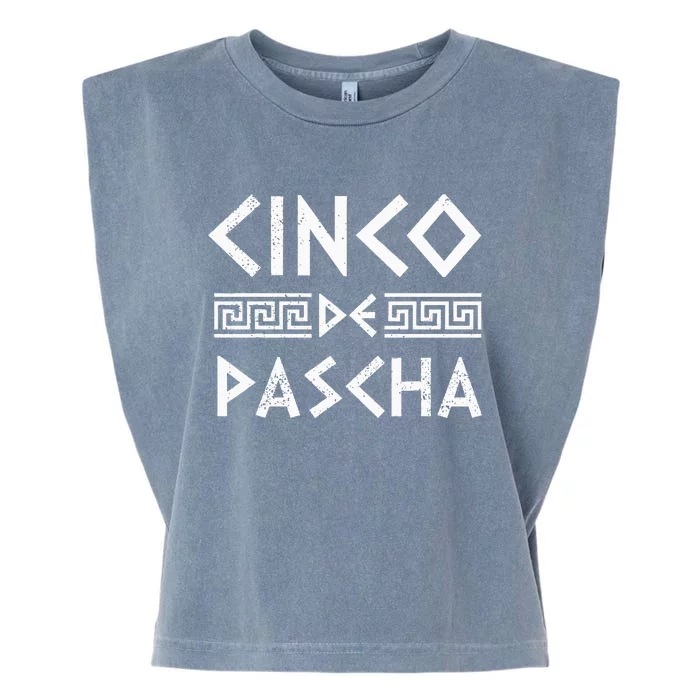 Cinco De Pascha Greece Flag Funny Greek Easter Cinco De Mayo Garment-Dyed Women's Muscle Tee