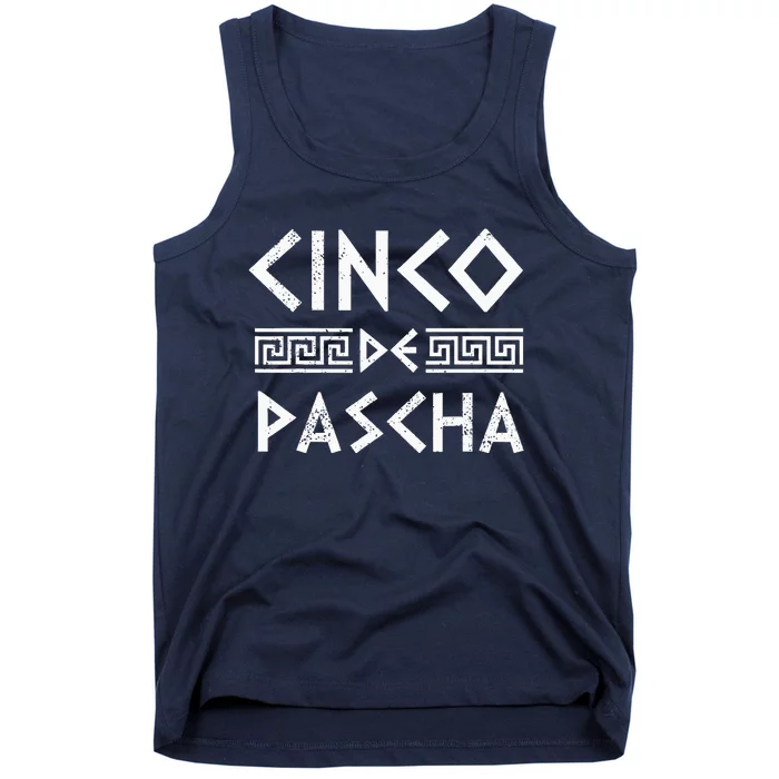 Cinco De Pascha Greece Flag Funny Greek Easter Cinco De Mayo Tank Top