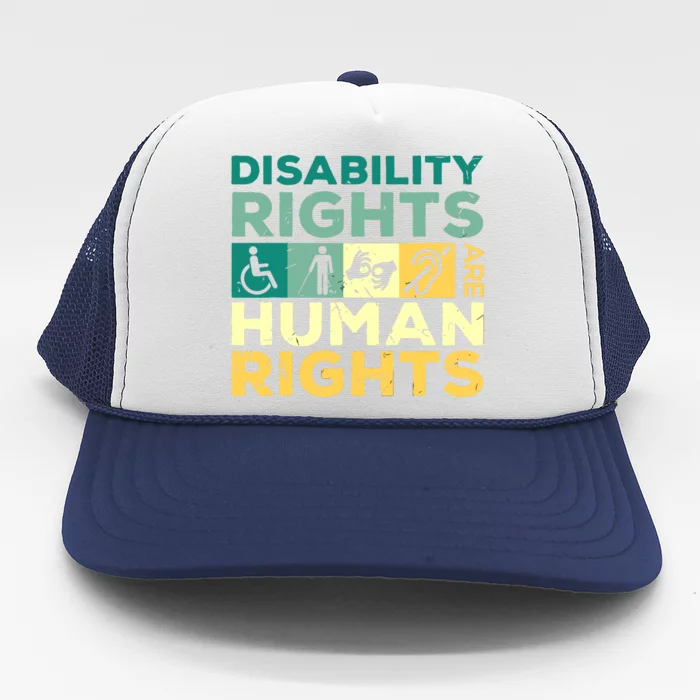 Cool Disability Rights Are Human Rights Support Caregivers Trucker Hat