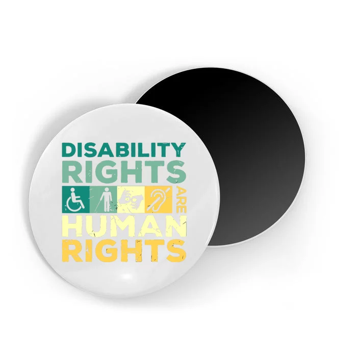 Cool Disability Rights Are Human Rights Support Caregivers Magnet