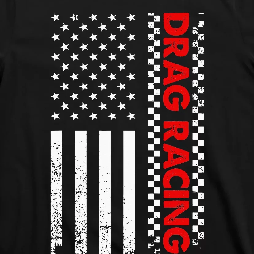 Cool Drag Racing Design For Drag Race Car Lovers T-Shirt