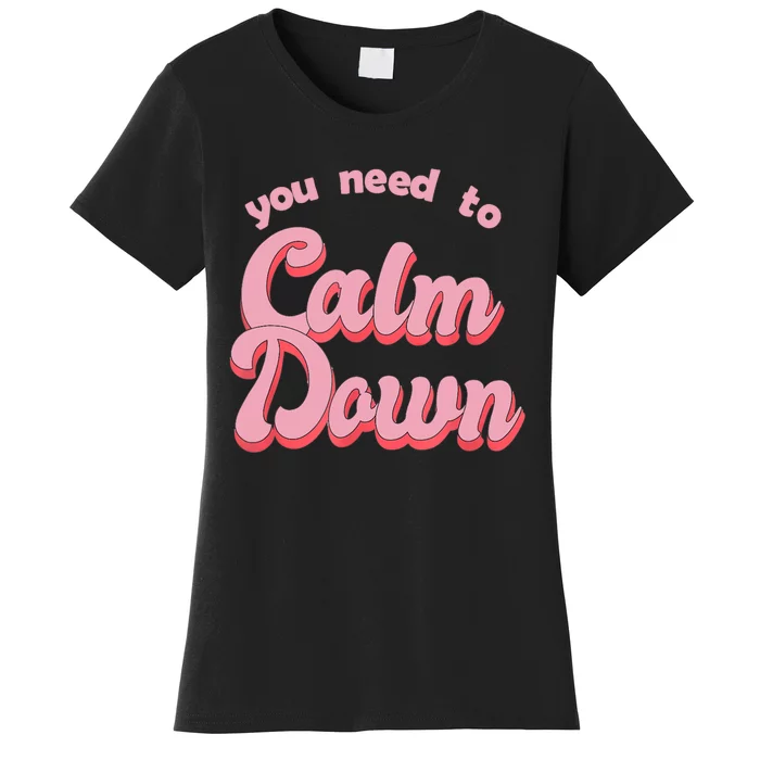 Calm Down Retro Style Women's T-Shirt