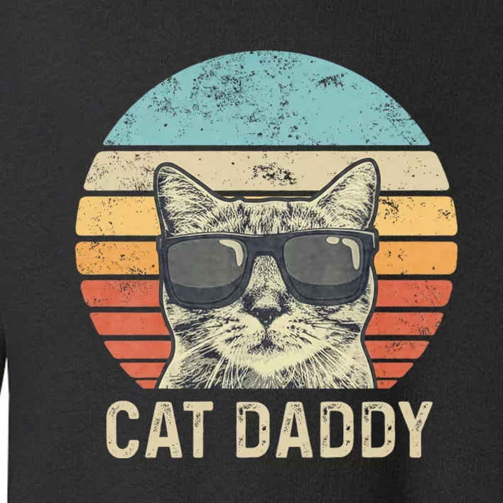 Cat Daddy Retro Cat Sunglasses Cool Cat Dad Gift Fathers Day Toddler Sweatshirt