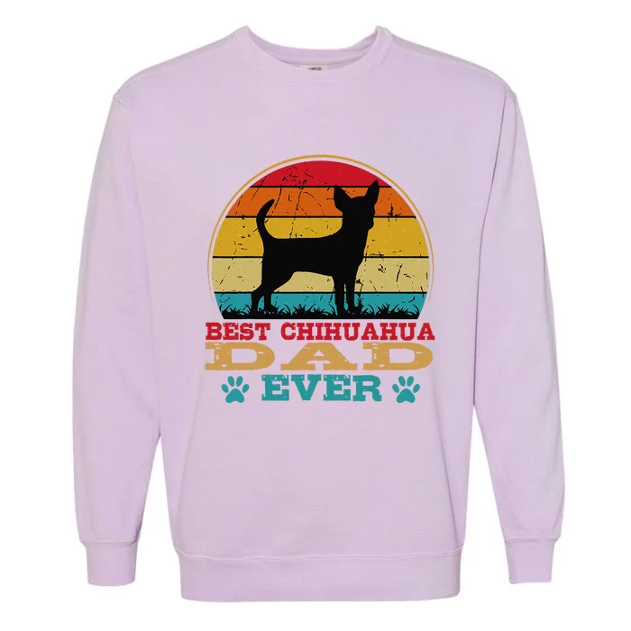 Chihuahua Dad Retro Vintage Dog Owner Breeder Fathers Day Garment-Dyed Sweatshirt