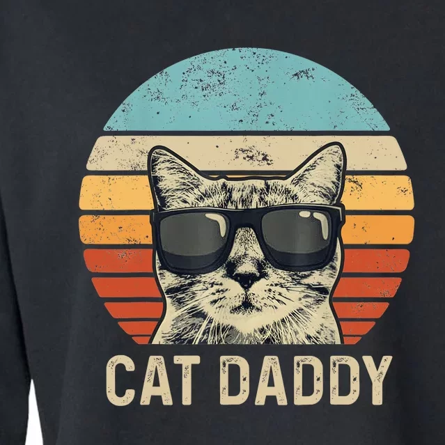 Cat Daddy Retro Cat Sunglasses Cool Cat Dad Gift Fathers Day Cropped Pullover Crew