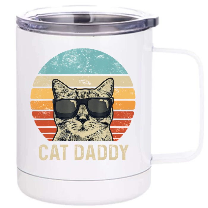 Cat Daddy Retro Cat Sunglasses Cool Cat Dad Gift Fathers Day Front & Back 12oz Stainless Steel Tumbler Cup