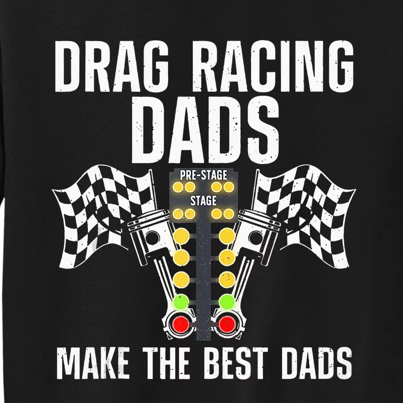 Cool Drag Racing Art For Dad Drag Racer Race Car Racing Sweatshirt