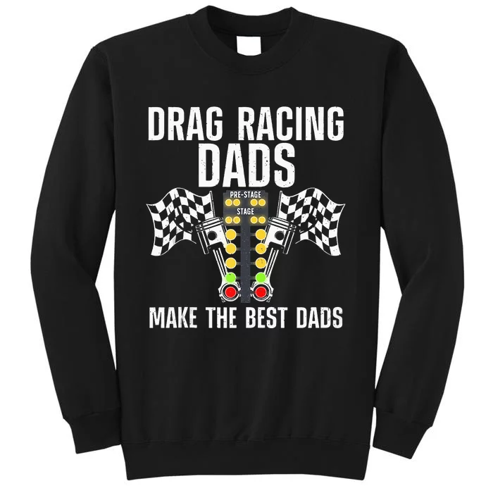 Cool Drag Racing Art For Dad Drag Racer Race Car Racing Sweatshirt