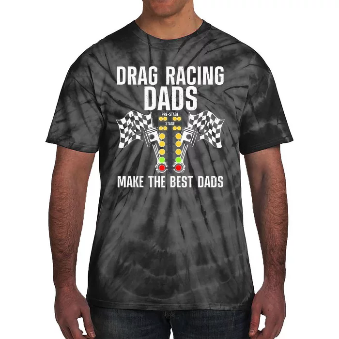 Cool Drag Racing Art For Dad Drag Racer Race Car Racing Tie-Dye T-Shirt