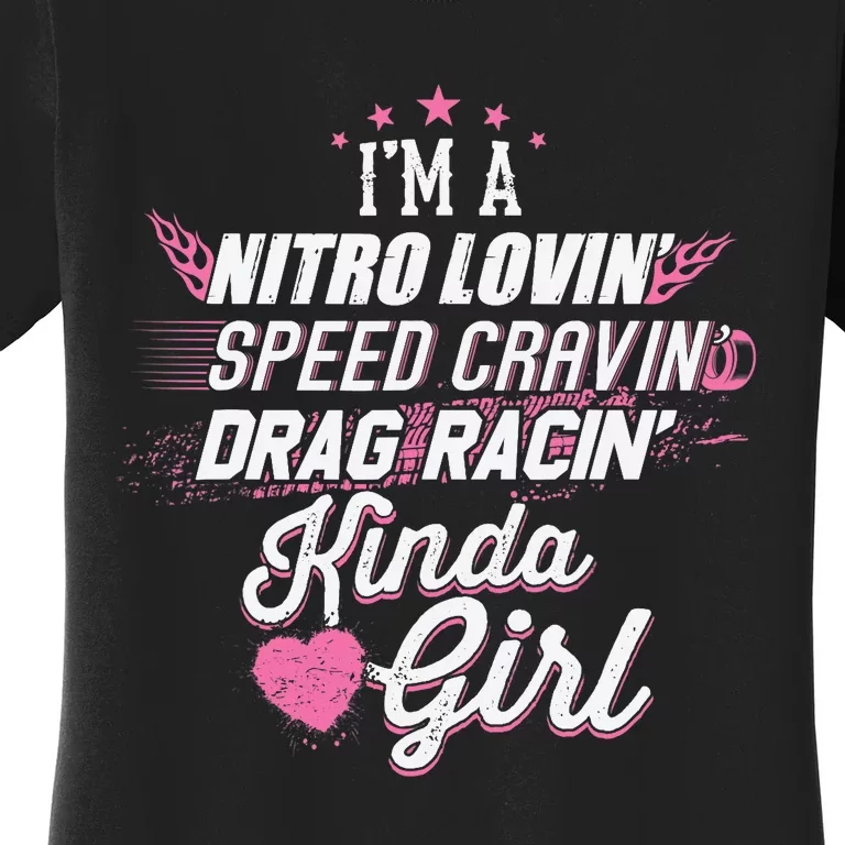 Cute Drag Racing Girl Nitro Lovin Speed Cravin Women's T-Shirt