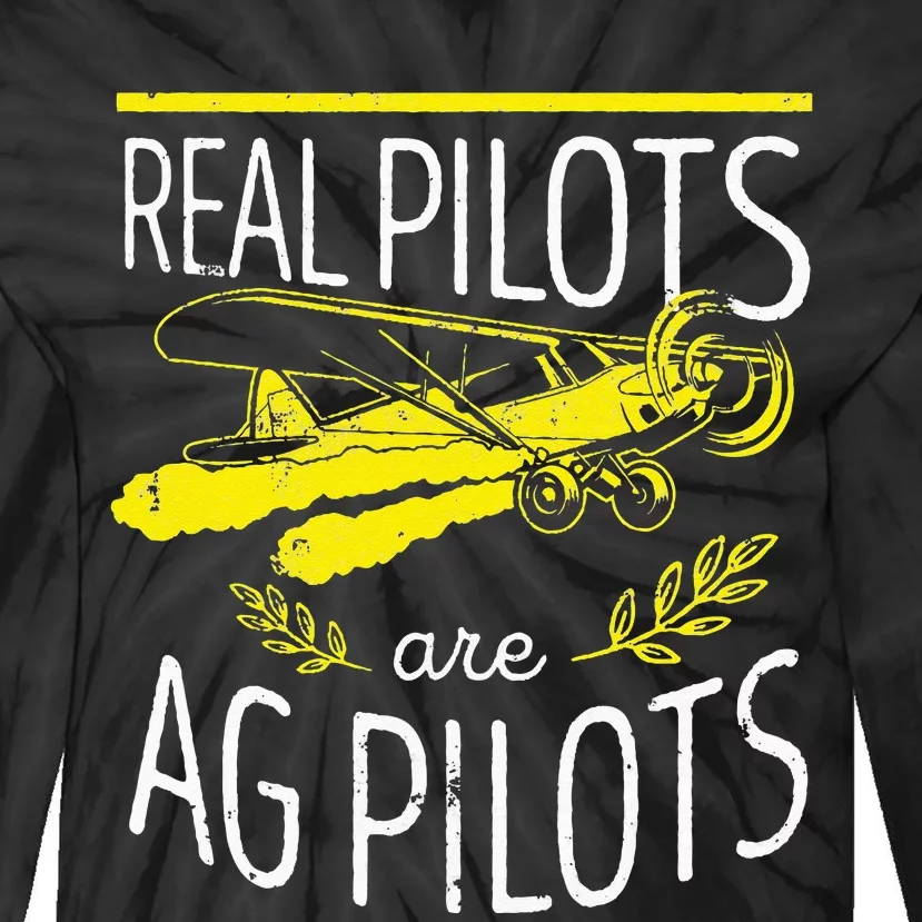 Crop Duster Real Pilots Are AG Pilots Tie-Dye Long Sleeve Shirt