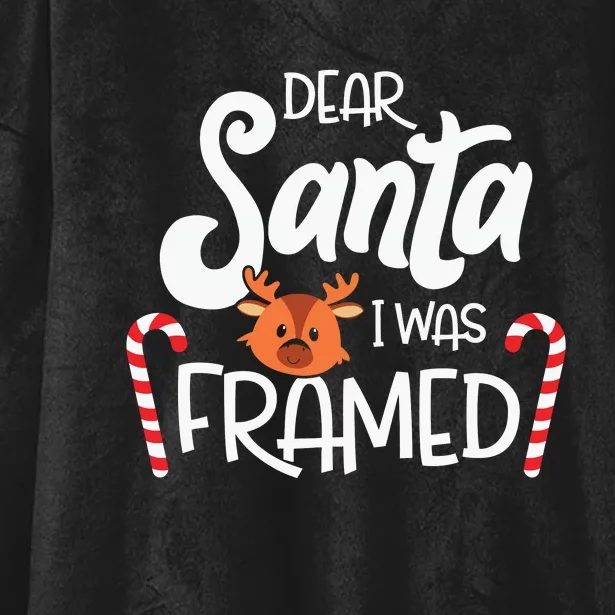 Christmas Dear Santa I Was Framed Xmas Holiday Hooded Wearable Blanket