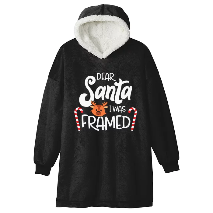 Christmas Dear Santa I Was Framed Xmas Holiday Hooded Wearable Blanket