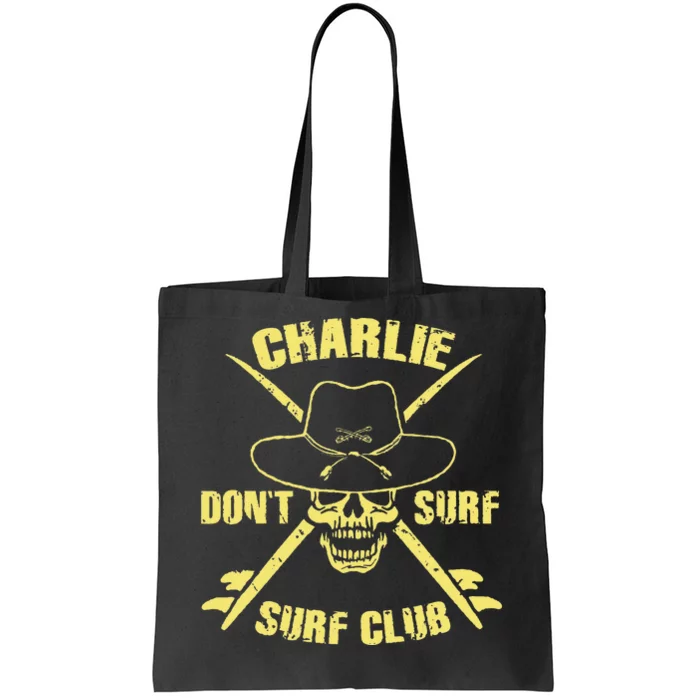 Charlie Dont Surf Tote Bag