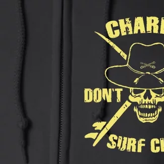 Charlie Dont Surf Full Zip Hoodie