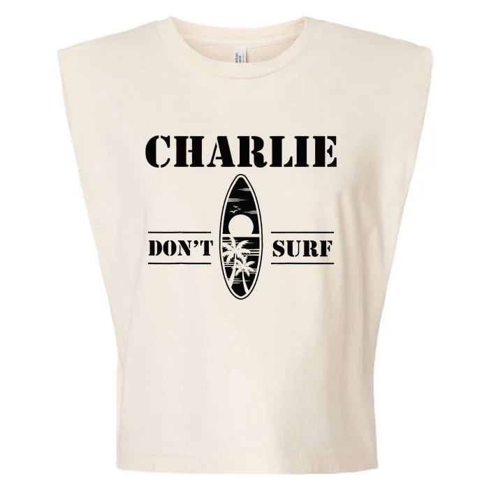 Charlie DonT Surf Military Vietnam Veteran Garment-Dyed Women's Muscle Tee