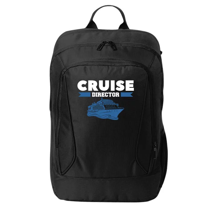 Cruise Director Ship Cruising Vacation Captain City Backpack