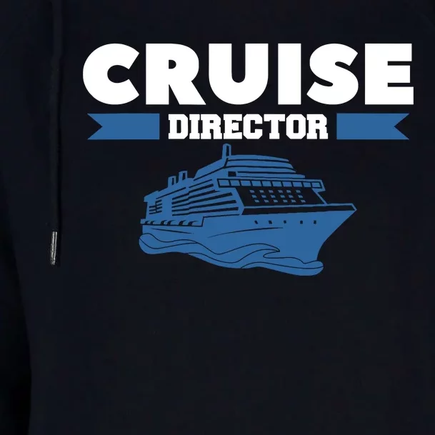 Cruise Director Ship Cruising Vacation Captain Womens Funnel Neck Pullover Hood