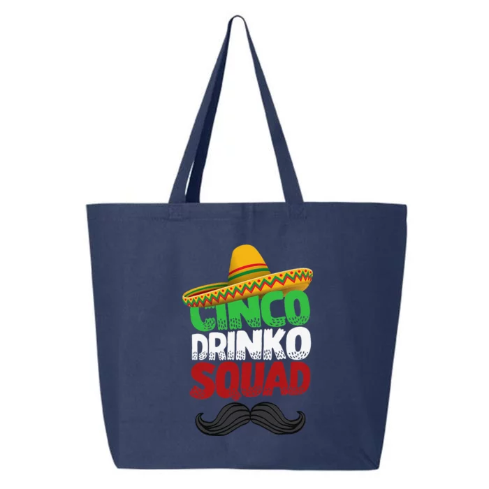 Cinco Drinko Squad Party Mexican Fiesta Funny Cinco De Mayo 25L Jumbo Tote