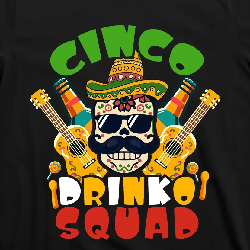 Cinco Drinko Squad Cinco De Mayo Celebration T-Shirt