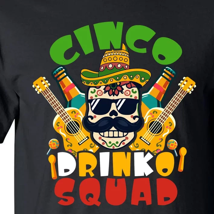 Cinco Drinko Squad Cinco De Mayo Celebration Tall T-Shirt