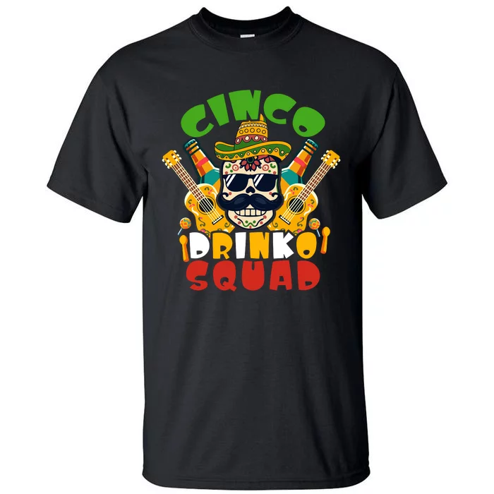 Cinco Drinko Squad Cinco De Mayo Celebration Tall T-Shirt