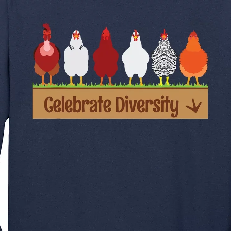 Celebrate Diversity Shirts For Chicken Lovers Funny Chicken Tall Long Sleeve T-Shirt