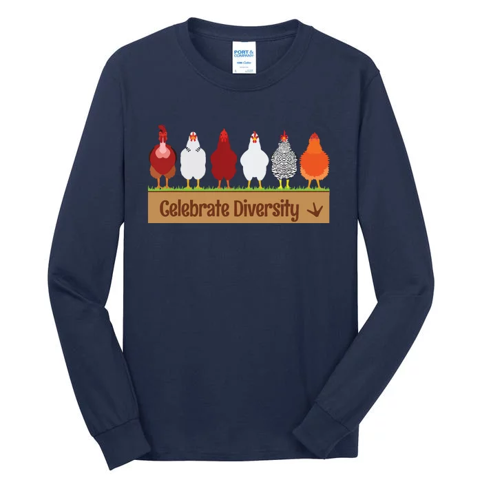 Celebrate Diversity Shirts For Chicken Lovers Funny Chicken Tall Long Sleeve T-Shirt