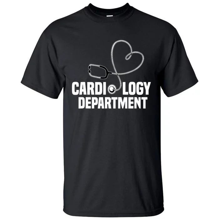 Cardiology Department Stethoscope Heart Surgeons Surgery Tall T-Shirt