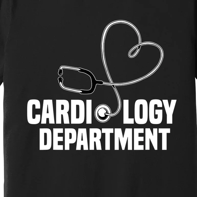 Cardiology Department Stethoscope Heart Surgeons Surgery Premium T-Shirt