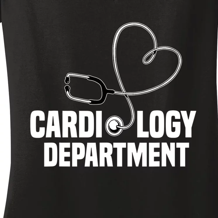 Cardiology Department Stethoscope Heart Surgeons Surgery Women's V-Neck T-Shirt