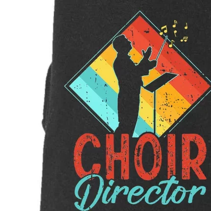 Choir Director Singer Music Group Teacher Choirs Doggie 3-End Fleece Hoodie