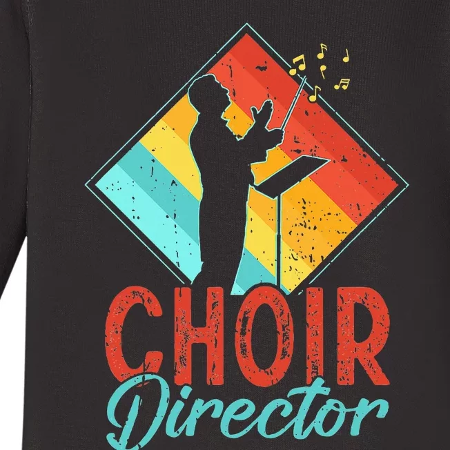 Choir Director Singer Music Group Teacher Choirs Baby Long Sleeve Bodysuit