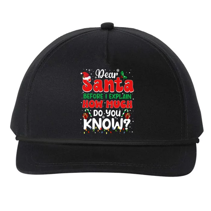 Christmas Dear Santa Before I Explain How Much Do You Know Snapback Five-Panel Rope Hat