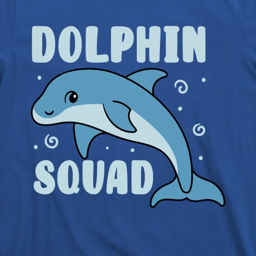 Cute Dolphin Squad Sea Animal Nature Gift T-Shirt