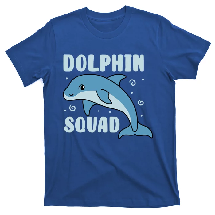 Cute Dolphin Squad Sea Animal Nature Gift T-Shirt