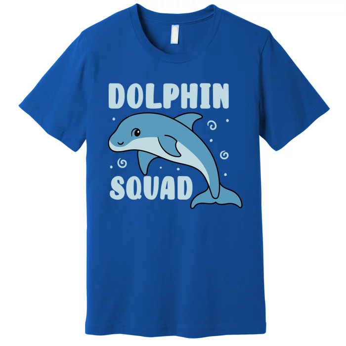 Cute Dolphin Squad Sea Animal Nature Gift Premium T-Shirt