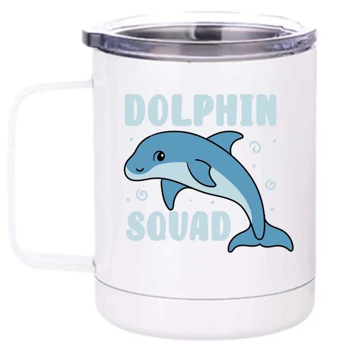 Cute Dolphin Squad Sea Animal Nature Gift Front & Back 12oz Stainless Steel Tumbler Cup