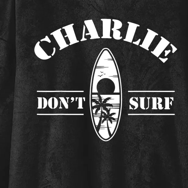 Charlie Dont Surf Military Vietnam War Veteran Movie Buff Hooded Wearable Blanket