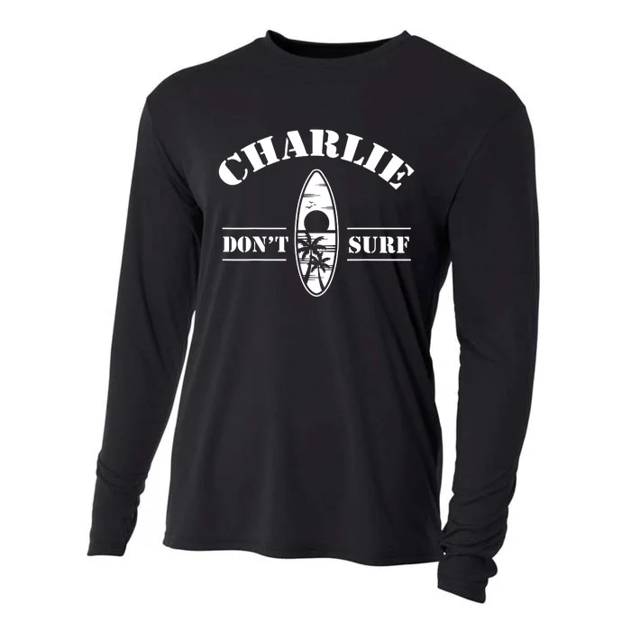 Charlie Dont Surf Military Vietnam War Veteran Movie Buff Cooling Performance Long Sleeve Crew